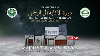 Penutupan Daurah Al Inabah Ilarrahman Edisi Liburan Part 3 - 29 Desember 2024