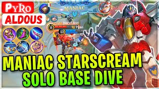 MANIAC Starscream Solo Base Dive [ Top Global Aldous ] Pʏʀᴏ - Mobile Legends Gameplay And Build.