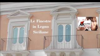 Scegliere Milito Infissi Le Finestre in Legno Siciliane