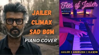 Jailer Climax Sad Bgm - Piano Cover | Feel of Jailer | Anirudh | Kawin