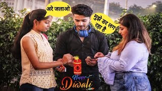 Diwali Prank 2019 On Girls In India | Zia Kamal