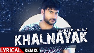 Ajay Hooda | Khalnayak (Lyrical Remix) | Sandeep Surila | Haryanvi Song | Speed Records Haryanvi