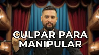 La culpa como arma de manipulación #35