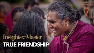 True Friendship | Paramahamsa Vishwananda