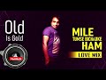 MILE TUMSE BICHADKE HAM LOVE MIX DJ #Manas l Digital Sound