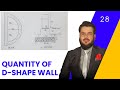 How to Calculate quantity of D-Shaped wall Meter Lesson 28 |Quantity Surveying| Estimates | ilyas