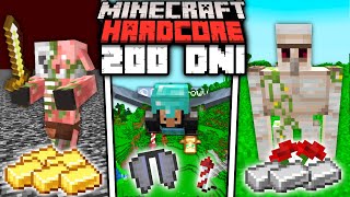 PRZEŻYŁEM 200 DNI NA MINECRAFT HARDCORE