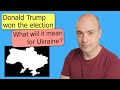 What will Trump's victory mean for Ukraine?