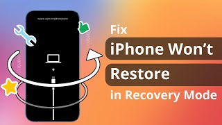 [2 Ways] How to Fix iPhone Won't Restore in Recovery Mode | iOS 16