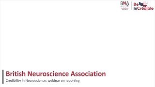 Credibility in Neuroscience webinar on reporting