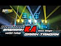 DJ BASARAH KA GARIH TANGAN VIRAL MIDEL CAP TULUP BASS BLEYER#2K24