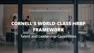 Cornell’s World-Class HRBP Framework: Talent and Leadership Capabilities