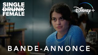 Single Drunk Female - Bande-annonce officielle (VF) | Disney+