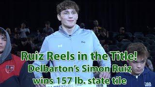 Simon Ruiz | Delbarton | 2022 157 lb. NJ State Champion | Ruiz wins his first state title!