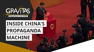 Gravitas: Inside China's propaganda machine