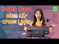 Đánh giá và trải nghiệm in thực tế Máy in Epson L8050: Có đáng thay thế Epson L805?