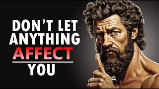 9 Stoic Principles So That NOTHING Can AFFECT YOU | STOICISM