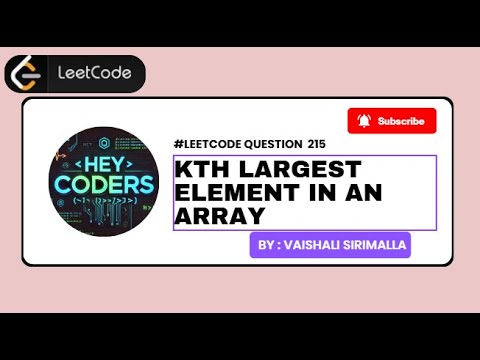 215 Kth Largest Element In An Array Leetcode Easy Explanation