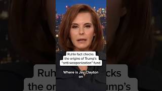 Ruhle fact checks the origins of Trump's "anti-weaponization" fund