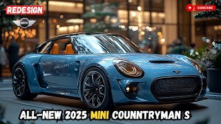 2025 MINI ಕಂಟ್ರಿಮ್ಯಾನ್ ಎಸ್ ಅನ್ನು ತೋರಿಸಲಾಗುತ್ತಿದೆ: ವಿನ್ಯಾಸ ಮತ್ತು ಕಾರ್ಯಕ್ಷಮತೆಯಲ್ಲಿ ಕ್ರಾಂತಿ