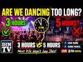 Are We Dancing Too Long? Why You Should Move To A Three Hour Dance with Cubbie and John #DJNTV