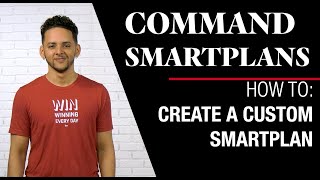 SmartPlans - How To Create a Custom Command SmartPlan