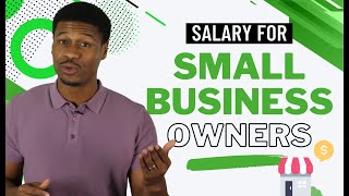 Salary for Small Business Owners: How to Pay Yourself & Which Method (Owner's Draw vs. Salary)?