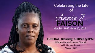 Celebrating the Life of Ms. Annie J. Faison
