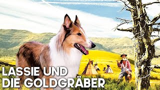 Lassie und die Goldgräber | Familienfilm | Western | Filmklassiker