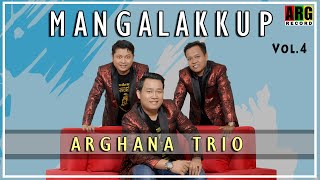 Download Lagu Arghana Trio Mangalakkup... MP3 Gratis