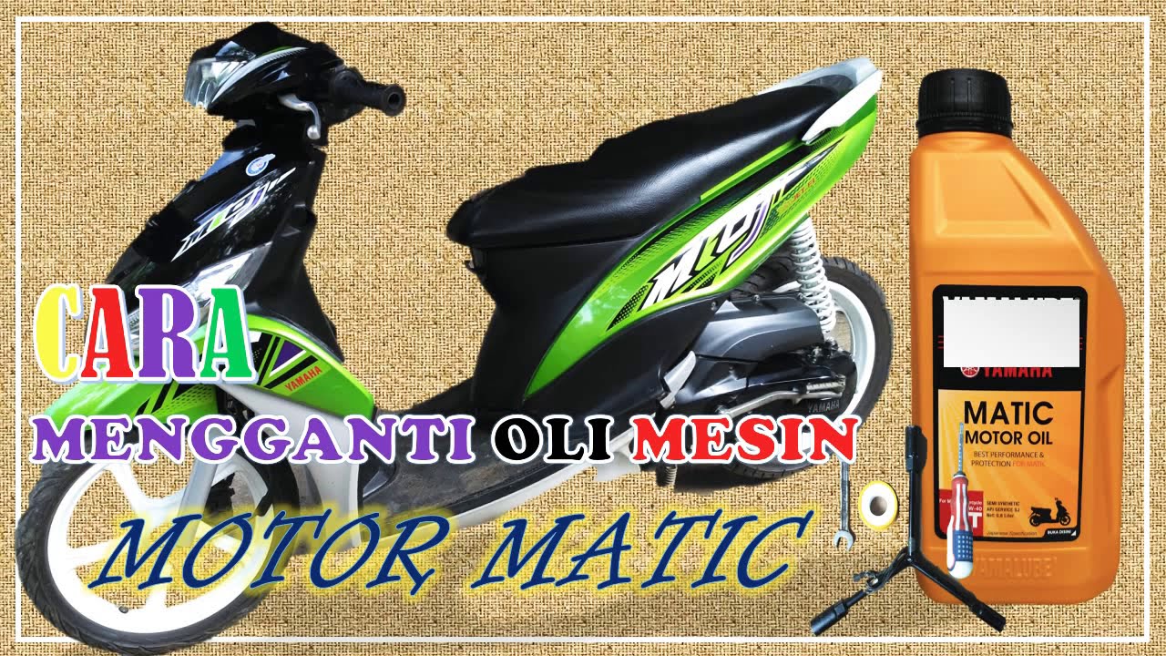 Cara Mengganti Oli Mesin Motor Matic - YouTube