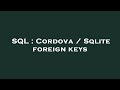 SQL : Cordova / Sqlite foreign keys