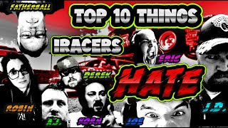 Top 10 Hated Things in iRacing