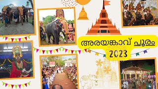 Arayankav Pooram 2023 #kottayam #arayankav#festival #2023