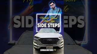 Why This Hyundai Tucson Side Steps Version is a GAMECHANGER!