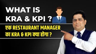 What is the benefit of KRA \u0026 KPI ? | How to set KRA \u0026 KPI in restaurant business | Sanjay Jha