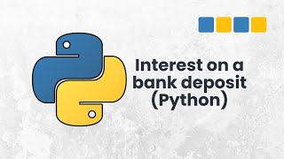 Python Exercise #02: Create a Python program to calculate interest on a bank deposit