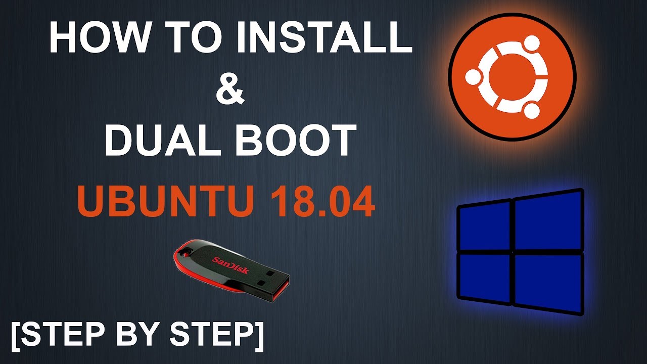 How To Install & Dual Boot Ubuntu 18.04 Alongside Windows | Step By ...