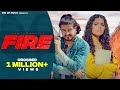 FIRE (Official Video) | Janu Rakhi, Harsh Rakhi, Omiaira Yadav | New Haryanvi Songs Haryanavi 2022