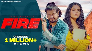 FIRE (Official Video) | Janu Rakhi, Harsh Rakhi, Omiaira Yadav | New Haryanvi Songs Haryanavi 2022