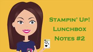 Stampin' Up! Lunchbox Notes #2