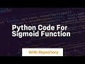 python code for sigmoid function