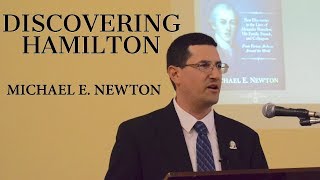 Discovering Hamilton by Michael E. Newton - CelebrateHAMILTON 2019