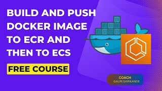 Build and push a Docker image to Amazon ECR and then deploy it to an ECS cluster