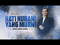 Ibadah Online 6 Februari 2022 | Hati Nurani yang Murni | Pdm. Budi Muljono, M.Th.