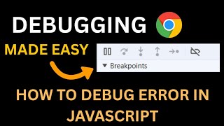 How To Debug Error in JavaScript | Debugging Tutorial in Hindi