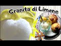 L'ORIGINALE ricetta SICILIANA della GRANITA di LIMONE, economica e FACILISSIMA, risparmia gas