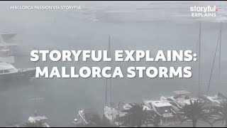 Storyful Explains: Mallorca Storms