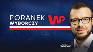 [NA ŻYWO] Poranek Wyborczy w WP | Moskal, Bosak, Kobosko, Arłukowicz, Żukowska