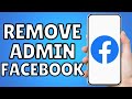 How To Remove Admin From Facebook Page | Facebook Page Admin